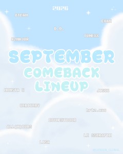 *‧♡⋆꙳•꒰აSEPTEMBER COMEBACK LINEUP໒꒱ ₊♡⋆꙳