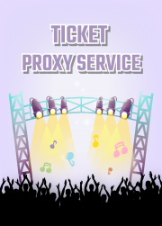 [Custom Order] Ticket Proxy Service