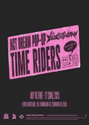 [TICKETING ASSISTANCE] NCT DREAM POP UP - TIME RIDERS 
