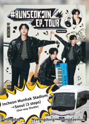 BTS JIN Concert : [Return Shuttle Bus]  Incheon Munhak Main Stadium ▶ Seoul (3 Stops)